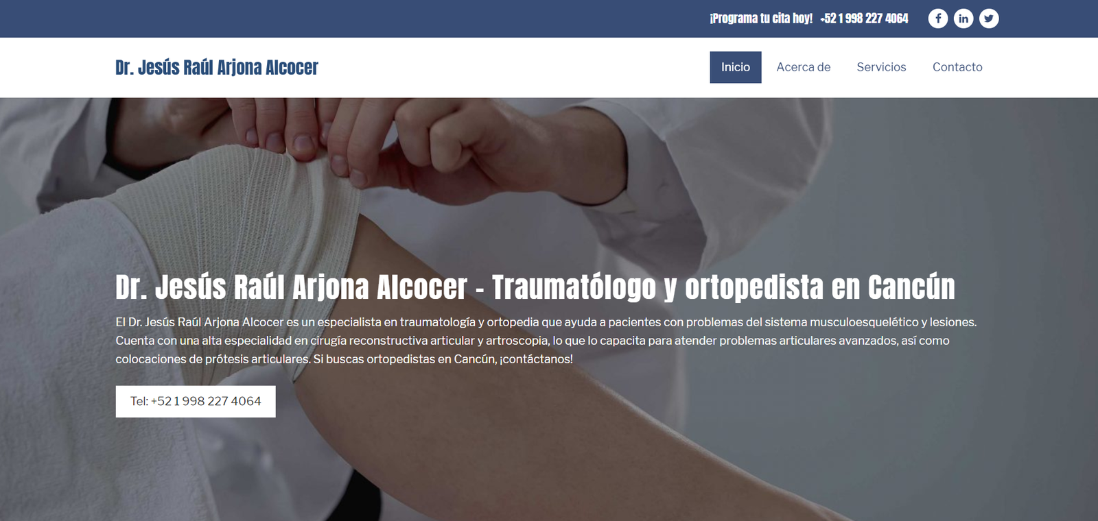 Sitio web de Dr. Jesús Raúl Arjona Alcocer – Traumatólogo y Ortopedista